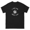 unisex-classic-tee-black-front-6a73b7f51b562.jpg I Love You Sweet Leaf Unisex classic tee
