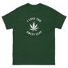 unisex-classic-tee-forest-green-front-6a73b7f51e337.jpg I Love You Sweet Leaf Unisex classic tee