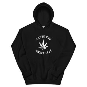 I Love You Sweet Leaf Unisex Hoodie